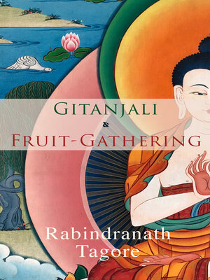 cover image of Gitanjali & Fruit-Gathering